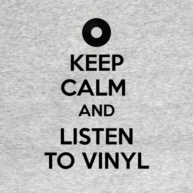 Keep calm and listen to vinyl by einat_212